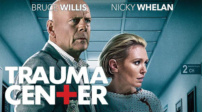 Trauma center - 2019 (Bruce Willis)