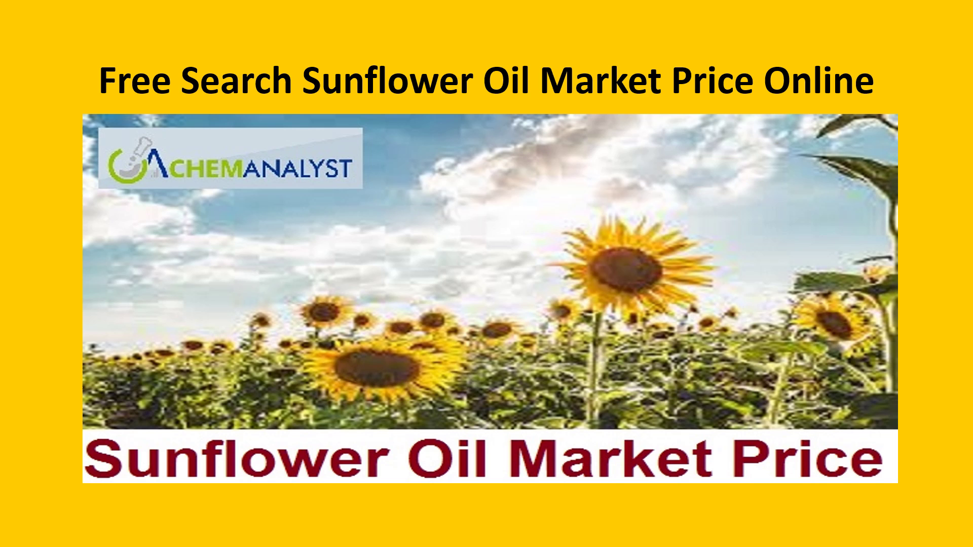 Sunflower Oil Price Trend and, sunflower oil price, sunflower oil