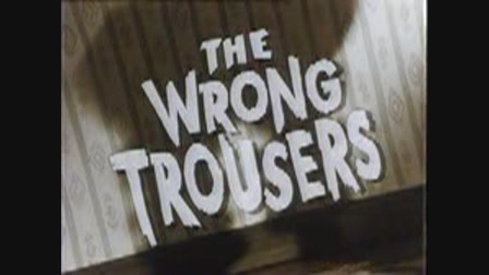 Wallace És Gromit: A Bolond, 1993, a bolond nadrág, animációs - Videa